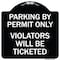Signmission Parking by Permit Violators Will Ticketed Heavy-Gauge Aluminum Sign, 18" x 18", BW-1818-23452 A-DES-BW-1818-23452 - alternate 1